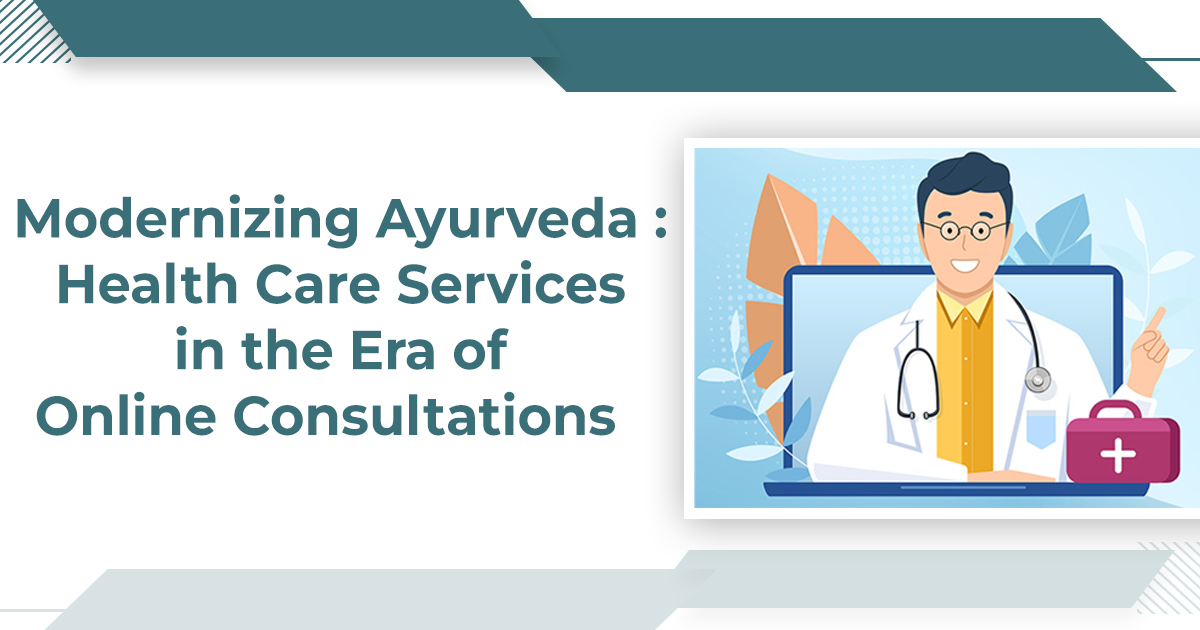 The Future of Ayurvedic Wellness: Embracing Online Consultation